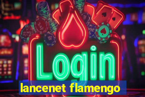 lancenet flamengo